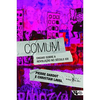 Comum. Ensaios Sobre A Revolução no Século Xxi - 1