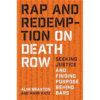 Rap And Redemption On Death Row - 1