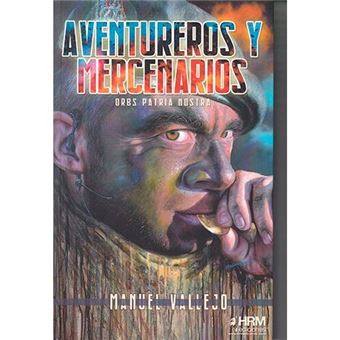 Aventureros Y Mercenarios - 1