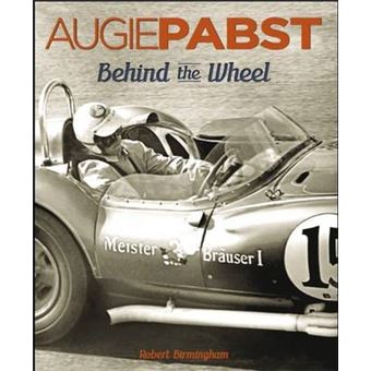 Augie Pabst, Behind The Wheel - 1