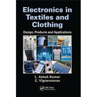 Electronics In Textiles And Clothing Design, Products And Applications - 1