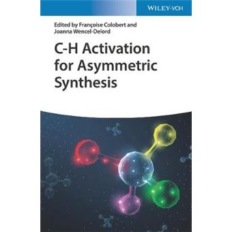 Ch Activation For Asymmetric Synthesis - 1