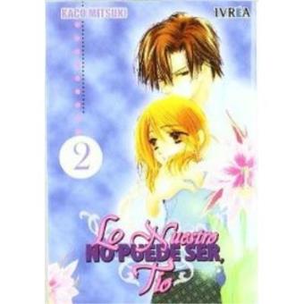 Lo Nuestro No Puede Ser, Tio 2 - 1