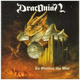 Draconian-To Outlive The War - 1