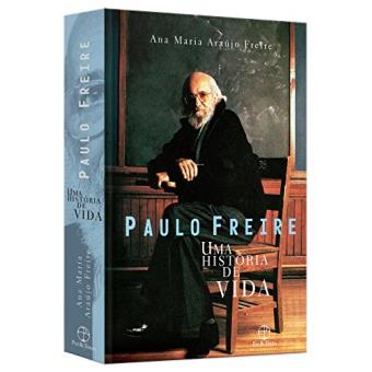 Paulo Freire. Uma História de Vida - 1