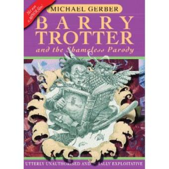 Barry Trotter And The Shameless Parody - 1