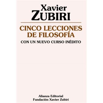 Cinco lecciones de filosofia/ Five lessons of philosophy : Con Un Nuevo Curso Inedito/ With a Unique New Course - 1