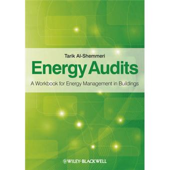 Energy Audits - A Workbook for Energy Management in Buildings - Paperback - 2011 - 1