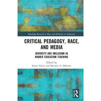 Critical Pedagogy, Race, And Media - 1