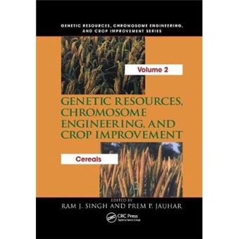 Genetic Resources, Chromosome Engineering, And Crop Improvement Cereals, Volume 2 - 1