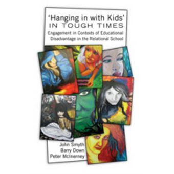 Hanging In With Kids In Tough Times Engagement In Contexts Of Educational Disadvantage In The Relational School 49 Adolescent Cultures, School  Society - 1
