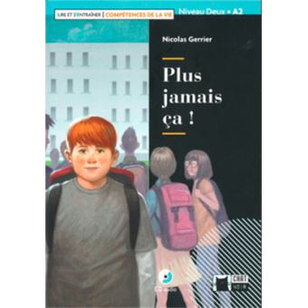 Plus Jamais Ça Avec Cd Lire Et S'Entrainer Competences De La Vie Niveau A1 - 1