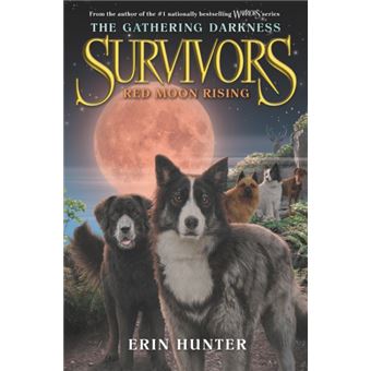 Survivors: The Gathering Darkness #4: Red Moon Rising - 1