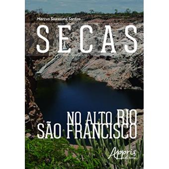 Secas no Alto Rio São Francisco - 1