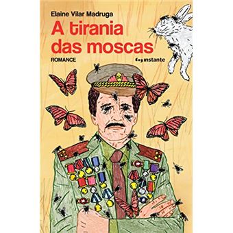 A Tirania Das Moscas - 1