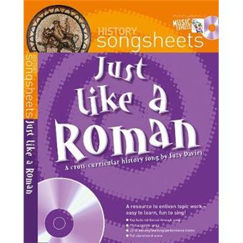 Just Like A Roman A Fact Filled History Song By Suzy Davies Songsheets - 1