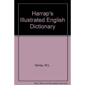 Harrap'S Illustrated English Dictionary - 1