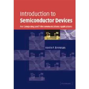 Introduction to Semiconductor Devices - For Computing and Telecommunications Applications - Paperback - 2010 - 1