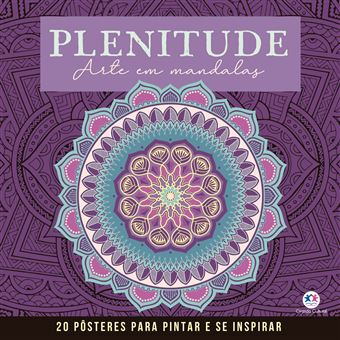Plenitude - Mandalas Para Pintar E Se Inspirar - 1