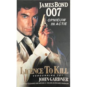 James Bond 007 - James Bond 007: Licence To Kill | Rein van Essen - 1