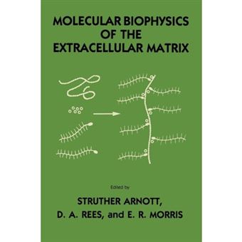 Molecular Biophysics of the Extracellular Matrix - Paperback - 2011 - 1