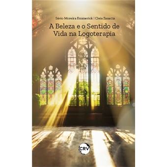 A Beleza E O Sentido De Vida Na Logoterapia - 1