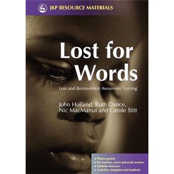 Lost for Words - Loss and Bereavement Awareness Training - Paperback - 2005 - 1