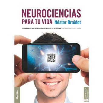 Neurociencias Para Tu Vida - 1