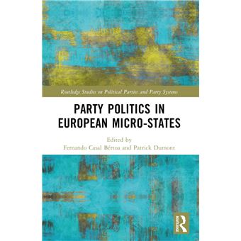 Party Politics in European Microstates (Routledge Studies on Political Parties and Party Systems) - 1