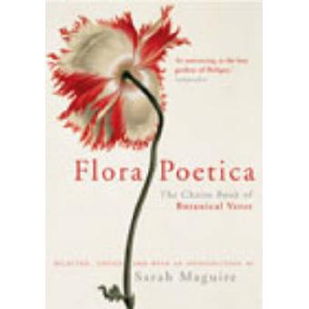 Flora Poetica - The Chatto Book of Botanical Verse - Paperback - 2003 - 1