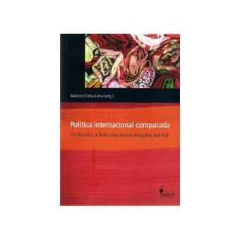 Politica Internacional Comparada O Brasil E A India Nas Nova - 1