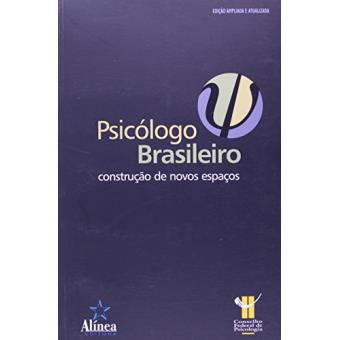 Psicólogo Brasileiro. Construção de Novos Espaços - 1