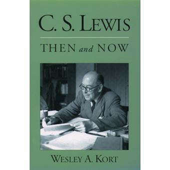C.S. Lewis Then and Now - Paperback - 2004 - 1