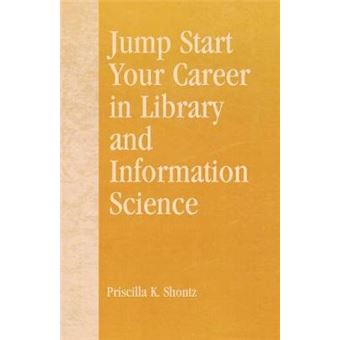 Jump Start Your Career in Library and Information Science - 1