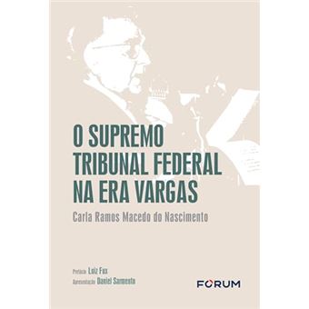 O Supremo Tribunal Federal Na Era Vargas - 1