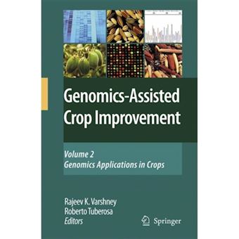 Genomics-Assisted Crop Improvement - Paperback - 2010 - 1