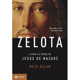 Zelota. A Vida E A Época De Jesus De Nazaré - 1
