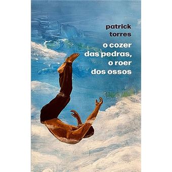 O Cozer Das Pedras, O Roer Dos Ossos - 1