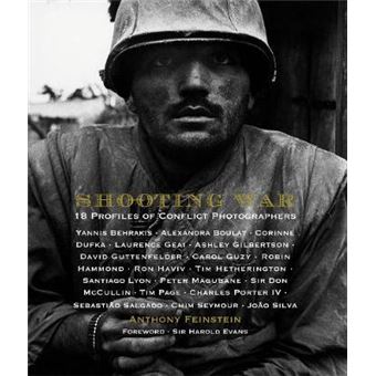 Shooting War 18 Profiles Of Conflict Photographers - 1