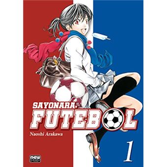 Sayonara, Futebol: Volume 1 - 1