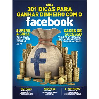 Guia 501 Dicas para Ganhar Dinheiro com Facebook - 1