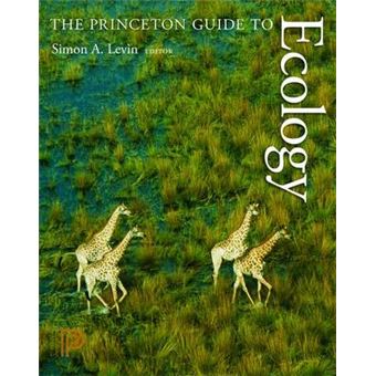 The Princeton Guide to Ecology - Paperback - 2012 - 1