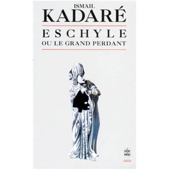 Eschyle Ou Le Grand Perdant - 1