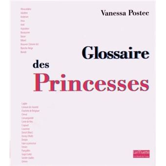 Glossaire Des Princesses - 1