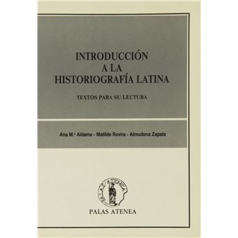 Introduccion A La Historiografia Latina - 1
