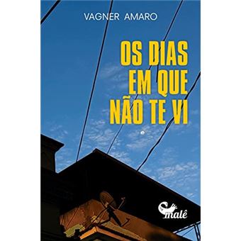 Os Dias Em Que Não Te Vi - 1