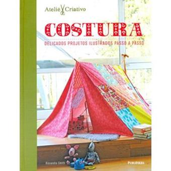 Ateliê Criativo. Costura - 1