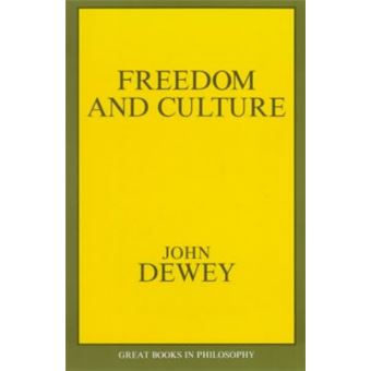 Freedom And Culture, Great Books In Philosophy Series - 1