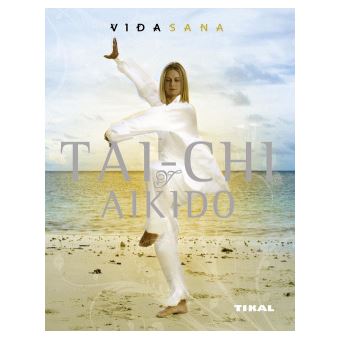 Tai-Chi Y Aikido (Vida Sana) - 1