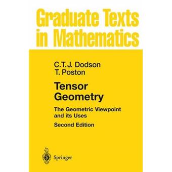 Tensor Geometry - The Geometric Viewpoint and Its Uses - Hardback - 1991 - 1